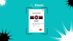 Stylized illustration of the MOVO® Digital CASH Card® virtual card labeled 'Taylor Token', surrounded by modern graphic elements and the 'Zienic' brand at the top, set against a vibrant teal background.