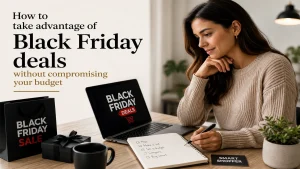 Professional editorial-style image of a woman planning Black Friday purchases on a laptop while creating a shopping budget checklist, illustrating smart shopping strategies, budget-conscious spending, financial planning, and responsible consumer habits during Black Friday sales.